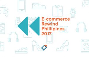 A Lookback at The Philippine eCommerce 2017
