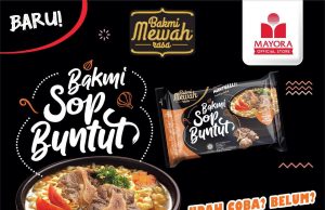 Mayora brings Bakmi Mewah to the next level with Sop Buntut and Sambal Matah