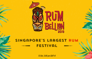 Presenting Rum Bellion: Singapore’s First Ever Rum Festival