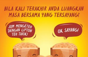 Lipton Brews Quality Connections Among Malaysians With New #KawBersama Campaign