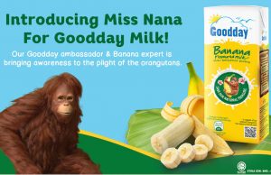 Goodday Milk Embarks on a Mission to create awareness and educate Malaysians towards the preservation of Borneon orangutans