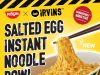 New Nissin X IRVINS Salted Egg Instant Noodle Bowl