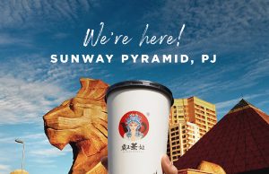 Celebrate the Grand Opening of BaWangChaJi’s Flagship Outlet in Sunway Pyramid With a Tear Cup Surprise!