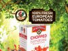 New Ayam Brand Chopped Tomatoes made from 100% European tomatoes