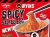 Nissin x Irvins collaboration now has a spicy version