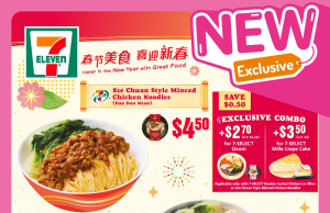 7-Eleven Singapore latest ready meals including Sze Chuan Style Minced Chicken Noodles, Double Boiled Chicken La Mian