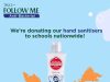 FOLLOW ME Aims To Create A Safer Environment For Students By Donating Anti-Bacterial Hand Sanitisers To Schools