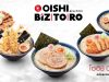 “OISHI” creates a new brand !!! Launch “OISHI BIZTORO”