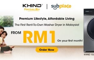 KHIND INTRODUCES MALAYSIA’S FIRST RENT-TO-OWN SCHEME FOR HOME APPLIANCES