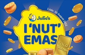 Nak Emas? Join Julie’s ‘I NUT EMAS’ Contest and stand a chance to win 100g Gold & Prizes worth RM100,000 in total!