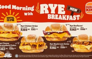 Burger King Malaysia new breakfast menu features rye bread