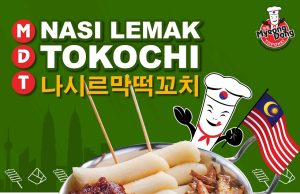 MyeongDong Topokki brings you Nasi Lemak Tokochi