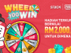 WHEEL-YOO-WIN A STAKE OF RM2 MILLION WORTH OF PRIZES?