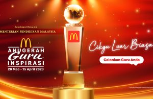 Anugerah Guru Inspirasi McDonald’s Returns for the Seventh Year in Collaboration with Ministry of Education to Recognise Teachers