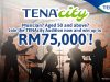 TENA ANNOUNCES TENAcity! MALAYSIA’S FIRST BAND SEARCH FOR MALAYSIANS AGED 50 AND ABOVE WITH A CASH PRIZE OF RM75,000*