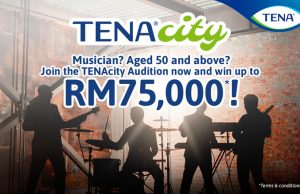 TENA ANNOUNCES TENAcity! MALAYSIA’S FIRST BAND SEARCH FOR MALAYSIANS AGED 50 AND ABOVE WITH A CASH PRIZE OF RM75,000*
