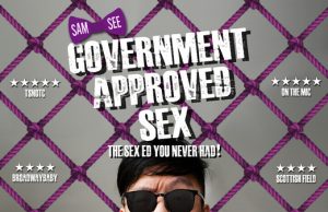Sex Education Comedy Show ‘Government Approved Sex’