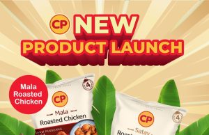 CP Foods Malaysia Unveils Two Sizzling New Flavors: Satay Roasted Chicken and Mala Roasted Chicken