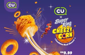 Get your CU X Super Ring Cheezy Corn now, receive free Super Ring Kaw