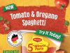 Try the new Maggi 5-Minute Pasta Tomato & Oregano Spaghetti