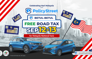 Keranamu Malaysia — PolicyStreet Offers FREE Road Tax to All National Cars for Malaysia Day