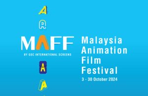 GSC International Screens Announces Highly Anticipated Return of Malaysia Animation Film Festival in collaboration with Malaysian Digital Economy Corporation