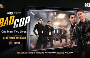 After Germany and India, ‘Bad Cop’ Gets A Malaysian Adaptation for Astro Originals Premium Series