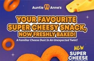 Auntie Anne’s Singapore unveils Super Cheese Pretzel