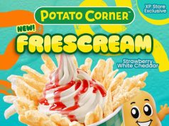 Potato Corner serves the ultimate duo – Potato Corner Friescream